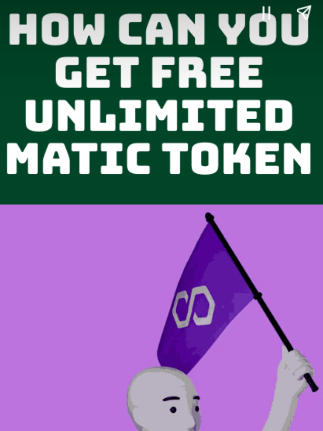 Get unlimited MATIC TOKEN